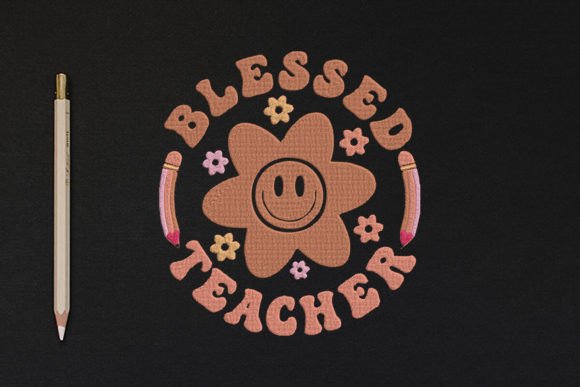 Blessed Teacher Embroidery Design