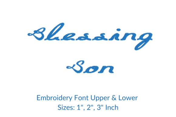 Blessing Son Font Embroidery Design