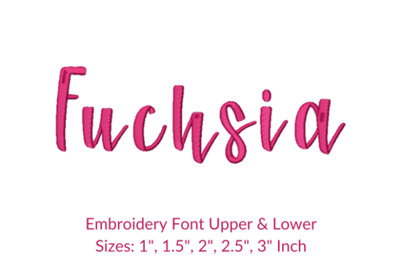 Fuchsia Font Embroidery Design