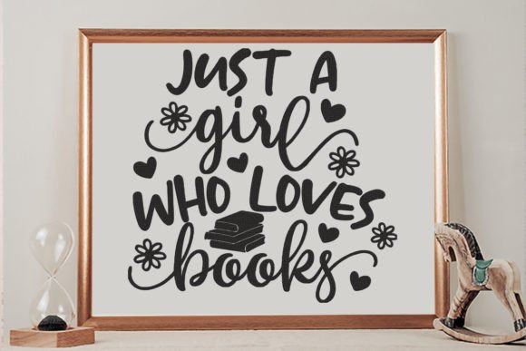 Just a Girl Who Loves Books